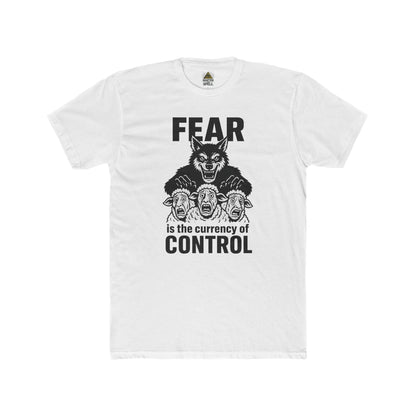 Fear Is The Currency Of Control